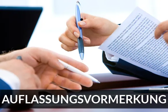 Auflassungsvormerkung - So sichern sich Immobilienkäufer ab